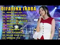 Download Lagu DIFARINA INDRA - KESUCIAN ATI | OM ADELLA FULL ALBUM TERBARU 2023