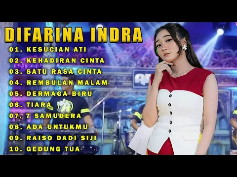 Download MP3 DIFARINA INDRA - KESUCIAN ATI | OM ADELLA FULL ALBUM TERBARU 2023