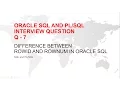 rowid and rownumber in sql oracle Difference between rowid and row - number