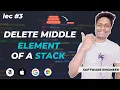 Delete Middle Element of a Stack Data Structures and Algorithms CodeOps