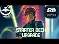 2 Ways to Upgrade the Luke Starter Deck Star Wars Unlimited