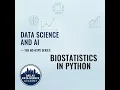 Biostatistics in Python Real-Life Data Analysis for Life Sciences