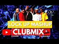 Download Lagu Dj Hiresh  - Lock Up (Mashup Clubmix)
