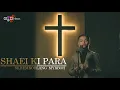Download Lagu SHAEI KI PARA  | SKHEMBORLANG MYRBOH |