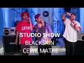 CEWE MATRE - BLACK SKIN PESTA RAP #STUDIOSHOW
