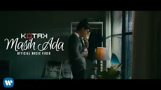 KOTAK - Masih Ada (Official Music Video) 2018