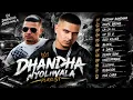 Dhandha Nyoliwala Top Songs 🔥 | Russian Bandana • Knife Brows • Death Row • Illegal | Full Playlist