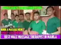 24 Hours Male Massage Manila