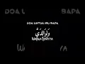 Download Lagu Doa Untuk Ibu Bapa