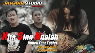kita sing ngalah official wa kancil feat wa koslet