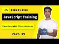 Functions with Objects and Array in JavaScript Javascript Tutorial for Beginners in Bangla