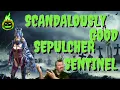 Raid Scandalously Good Sepulcher Sentinel