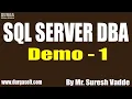 SQL SERVER DBA tutorials Demo - 1 by Mr Suresh Vadde On 08-08-2022 9AM IST