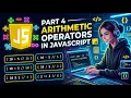 JavaScript Tutorial Part 4 Arithmetic Operators in JavaScript