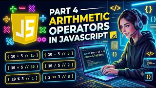 JavaScript Tutorial Part 4 Arithmetic Operators in JavaScript
