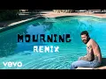 Post Malone - Mourning ( Diggaj Remix )