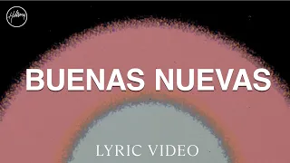Buenas Nuevas - Lyric Video | Hillsong en Español