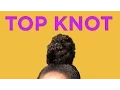 Top Knot In 45 Seconds