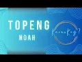 Download Lagu TOPENG   Peterpan / Noah KARAOKE