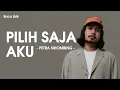 Download Lagu Petra Sihombing - Pilih Saja Aku Lirik/Lyrics