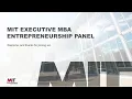 MIT EMBA Entrepreneurship Panel 2024