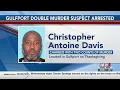 UPDATE Gulfport double murder suspect taken into custody on Thanksgiving