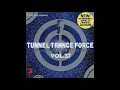 Tunnel Trance Force Vol. 37 CD 1