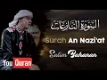 Download Lagu Surah An Nazi'at - Salim Bahanan (سورة النازعات)