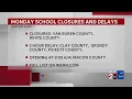 Monday March 16 School delays closures