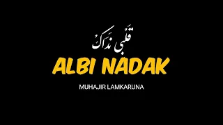 albi nadak muhajir lamkaruna lirik arab latin terjemah islamic music favorit viral tiktok arabic