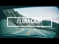 Flora Cash - You Love Me (Lyric Video)