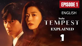 tempest episode 1 explained in english kdrama recap 2025