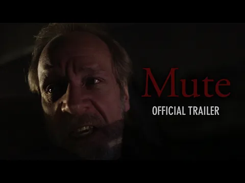 MUTE - Trailer | Award-Winning Horror Thriller