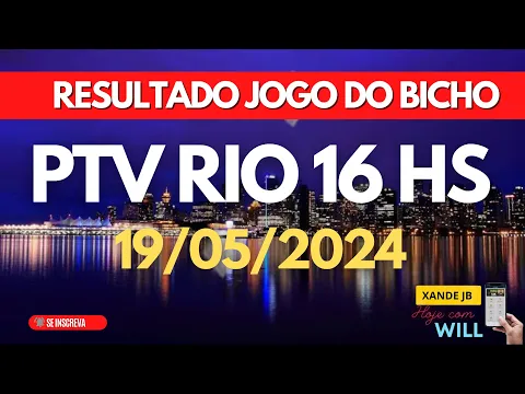 Download MP3 Resultado do jogo do bicho ao vivo PTV RIO 16HS dia 19/05/2024 - Domingo