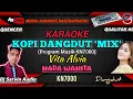 Download Lagu VITA ALVIA - KOPI DANGDUT REMIX KARAOKE NADA WANITA | PROGRAM MUSIK KN7000