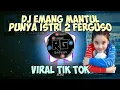 Download Lagu Dj emang mantul punya istri 2 ferguso || Viral Tik Tok !!