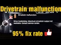 BMW DRIVETRAIN MALFUNCTION 95 FIX EVERYTIME AND CAUSE