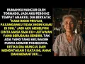 Download Lagu RUMAHKU HANCUR TERKENA TORNADO - AKU TINGGAL DI RUMAH ANAK \u0026 MENANTU TAPI DIUSIR - KULAKUKAN INI...
