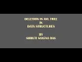 DELETION IN AVL TREE DATA STRUCTURES