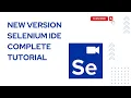 Selenium IDE Complete Tutorial Latest Version - Cyber Goddess