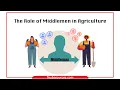 Can middlemen be eliminated in the agriculture