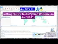 Getting Started to Arc Python Windows in ArcGIS Pro