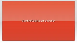User findOne is not a function