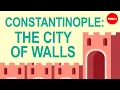 The city of walls Constantinople - Lars Brownworth