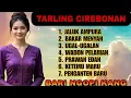 LAGU TARLING CIREBONAN|LAGU TARLING PALING SERING DIPUTAR, COCOK UNTUK TEMAN NGOPI