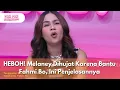 Download Lagu HEBOH! Melaney Dihujat Karena Bantu Fahmi Bo, Ini Penjelasannya! - PAGI PAGI AMBYAR (30/9/25) P2