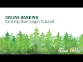 First time login for an existing Online Banking user tutorial