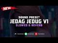 Download Lagu Sound Preset Jedag Jedug V1 ( Slowed \u0026 Reverb ) 🎧