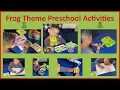 Frog Theme Preschool Activities