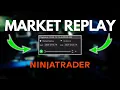 How To Use Market Playback On NinjaTrader 2026